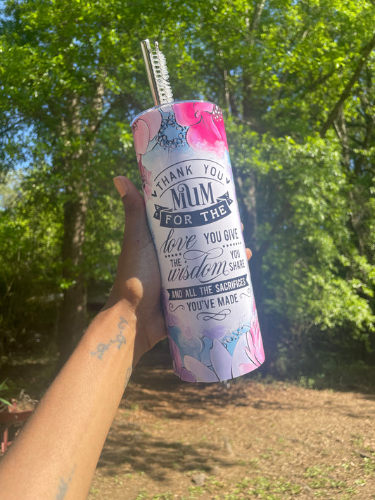 Thank You Mum Mother's Day Tumbler 20 oz